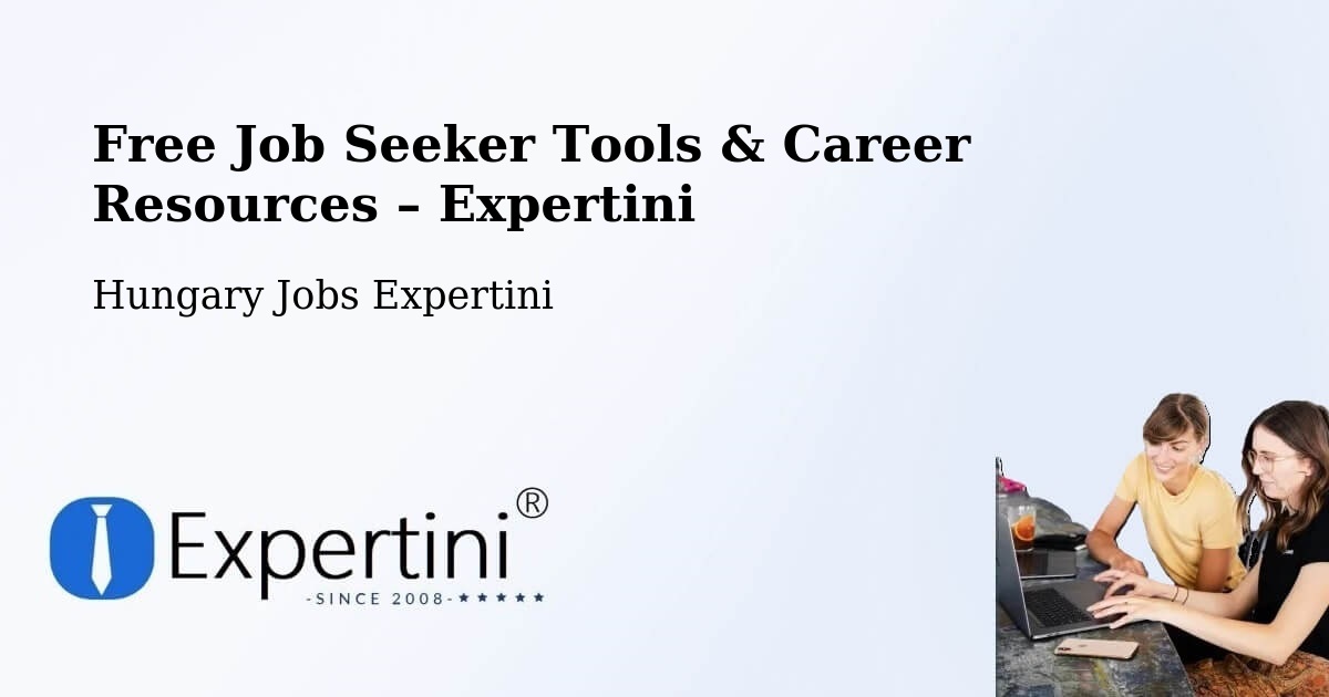 Free Job Seeker Tools & Career Resources – Kőszeg - Kőszeg, Hungary Jobs Expertini